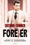 [Forever 02] • Second Chance at Forever